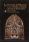 LA DEVOCIÓN DEL ROSARIO Y SUS COFRADÍAS EN ESPAÑA DURANTE LA MODERNIDAD