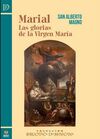 MARIAL. LAS GLORIAS DE LA VIRGEN MARÍA