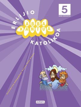 ERLIJO KATOLIKOA. ABBAKANTUA. 5 MAILA