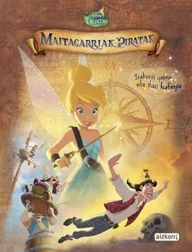 Dilintxo. Maitagarriak Eta Piratak
