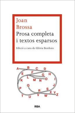 Prosa Completa I Textos Esparsos