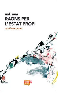 Mil I una Raons Per L'estat Propi