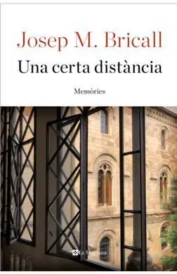 Una Certa Distància. Assaig de Memòries