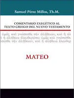 Comentario Exegético Al Texto Griego del N. t - Mateo