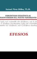 Comentario Exegético Al Texto Griego del N. t - Efésios