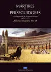 Mártires y Perseguidores