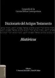 Diccionario del Antiguo Testamento. Historicos