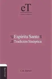 El Espiritu Santo en la Tradicion Sinoptica