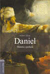 DANIEL. HISTORIA Y PROFECIA