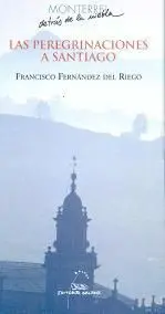 Las Peregrinaciones a Santiago