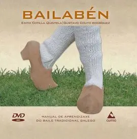 Bailabén. Manual de Aprendizaxe Do Baile Tradicional Galego