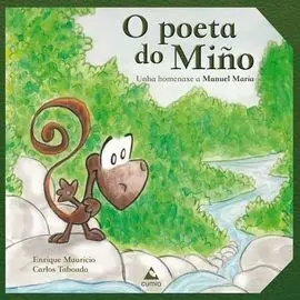 O Poeta Do Miño (Ao Noso Xeito)