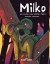 MILKO: UN HEROE CON MOITA FAME