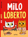 MILO E LOBERTO