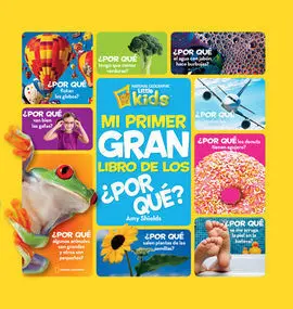 Mi Primer Gran Libro de los ¿Por Qué?