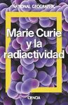 MARIE CURIE. UNA VIDA POR LA CIENCIA