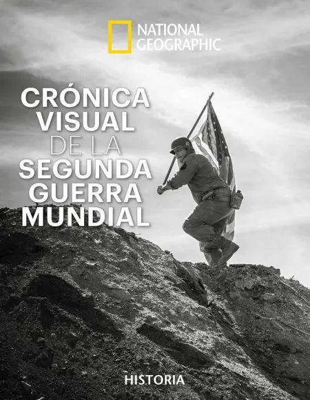 Cronica Visual Segunda Guerra Mundial