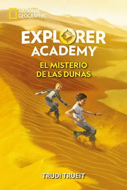 4. Misterio de las Dunas, el. (Explorer Academy)