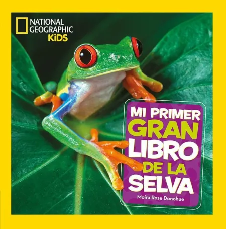 Mi Primer Gran Libro de la Selva