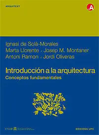 Introducción a la Arquitectura. Conceptos Fundamentales