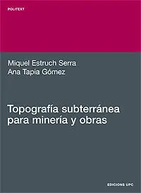 Topografía Subterránea para Minería y Obras