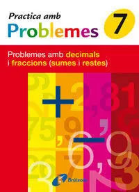 7. Practica Problemes Amb Decimals I Fraccions (Sumes I Restes)