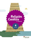 RELIGION CATOLICA - 4º ED. PRIM. - SERIE MANANTIAL