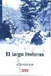 El Largo Invierno. La Batalla de las Ardenas