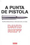 A PUNTA DE PISTOLA: SUEÑOS DEMOCRÁTICOS E INTERVENCIONES ARMADAS