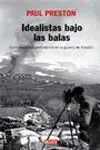 Idealistas Bajo las Balas