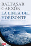 LA LÍNEA DEL HORIZONTE. UNA CRÓNICA ÍNTIMA DE NUESTRO TIEMPO