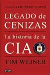 Legado de Cenizas. La Historia de la Cia