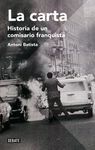 LA CARTA. HISTORIA DE UN COMISARIO FRANQUISTA