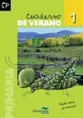 Cuaderno de Verano - 1º Ed. Prim.
