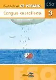 Cuaderno de Verano. Lengua Castellana 3º eso