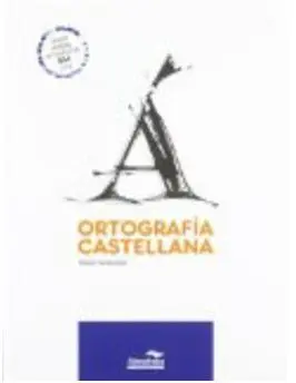 Ortografia Castellana. Cuaderno + Solucionario - eso