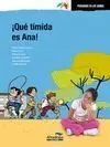 ¡Qué Tímida Es Ana!