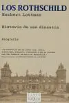 Los Rothschild. Historia de una Dinastía