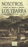 NOSOTROS, LOS YBARRA