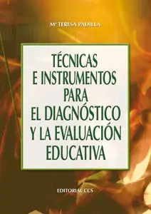 Técnicas e Instrumentos para el Diagnóstico y la Evaluación Educativa