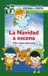 LA NAVIDAD A ESCENA