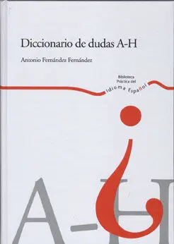 Diccionario de Dudas (A-H)