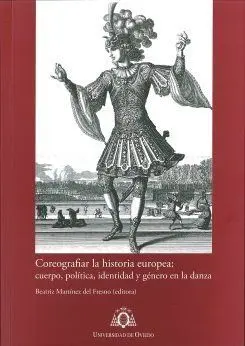 Coreografiar la Historia Europea: