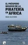 El Próspero Negocio de la Piratería en África
