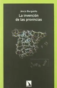 La Invención de las Provincias
