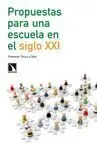 Propuestas para una Escuela en el Siglo Xxi