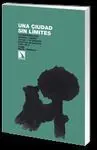 Una Ciudad sin Límites