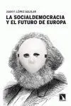 La Socialdemocracia y el Futuro de Europa