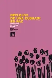 Reflejos de una Euskadi en Paz