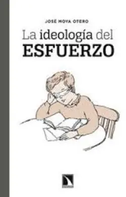 La Ideología del Esfuerzo
